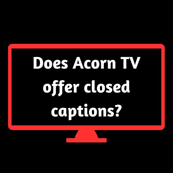 acorn tv captions